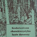 Geobotaniczna charakterystyka lasów dorzeczy Jasiołki i Wisłoka w Beskidzie Niskim - Święs F. - Cena 1 zł